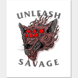 unleash savage Posters and Art